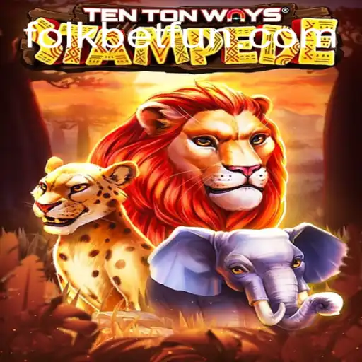 TenTonWaysStampede: A Nova Sensação do Folkbet.com