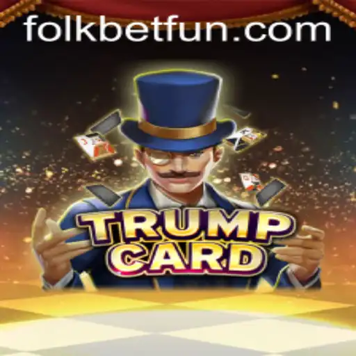 Descubra o Mundo de TrumpCard: Jogo de Estratégia e Sorte na Plataforma Folkbet.com